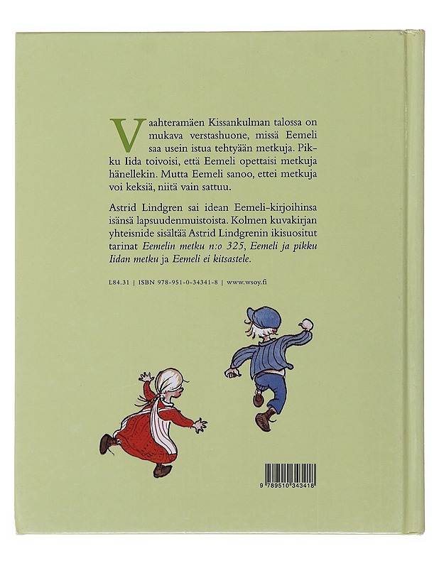 Vaahteramäen Eemeli ja pikku Iida - Lindgren, Astrid - Lastenkirjat - 10105502895 - 1