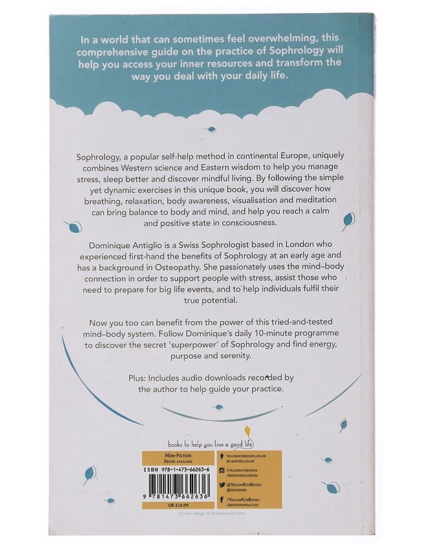 The Life-Changing Power of Sophrology - Dominique Antiglio - Hyvinvointikirjat - 10105502917 - 1