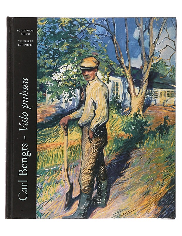 Carl Bengts : valo puhuu - Koskimies-Envall, Marianne - Elämäkerrat ja muistelmat - 10105502929 - 0