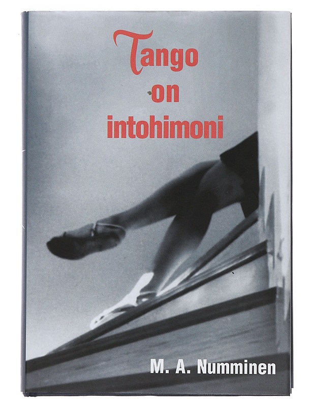 Tango on intohimoni - M. A. Numminen - Romaanit ja novellit - 10105502938 - 0