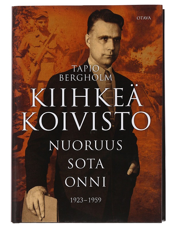 Kiihkeä Koivisto - Tapio Bergholm - Elämäkerrat ja muistelmat - 10105502954 - 0
