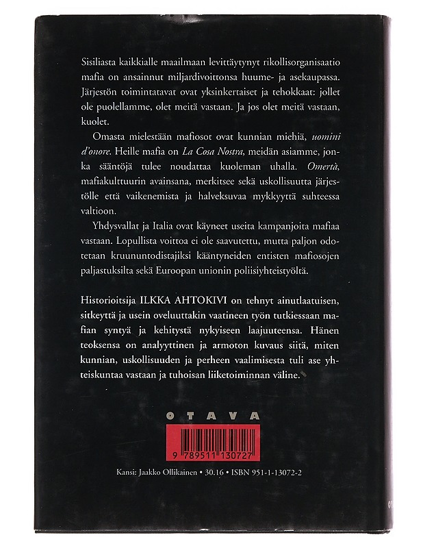 Joten me päätimme tappaa hänet : mafian Historia - Ilkka Ahtokivi - Historiakirjat - 10105502960 - 1