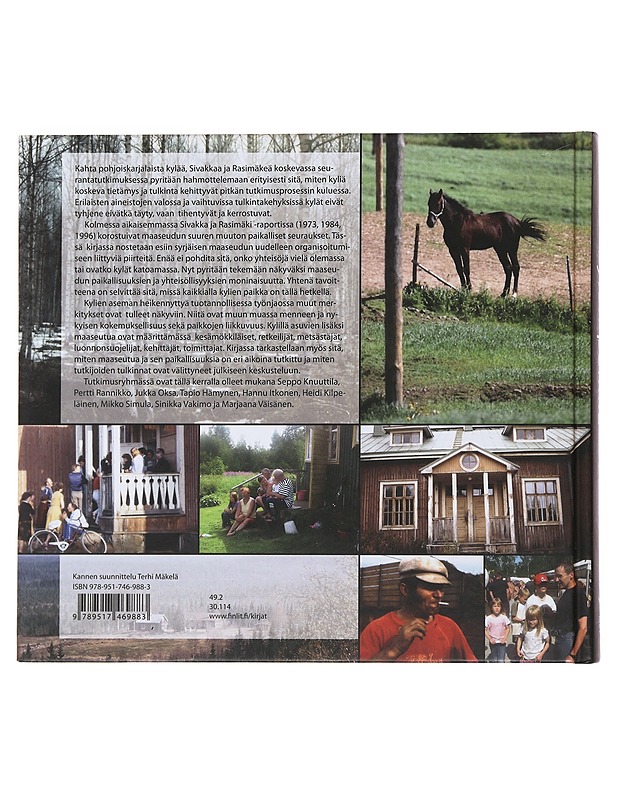 Kylän paikka : uusia tulkintoja Sivakasta ja Rasimäestä - Knuuttila, Seppo - Historiakirjat - 10105502965 - 1