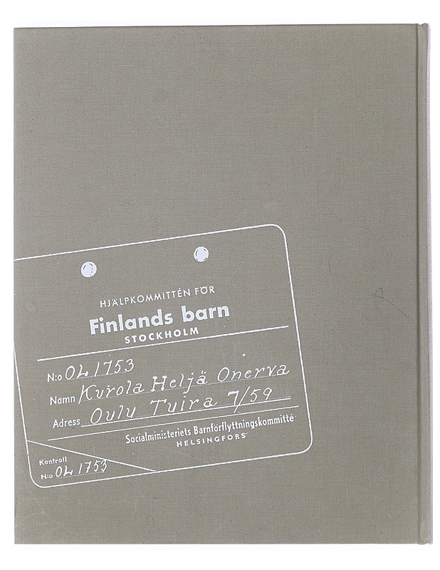 Sodassa Koettua : Haavoitettu Lapsuus - Historiakirjat - 10105502996 - 1