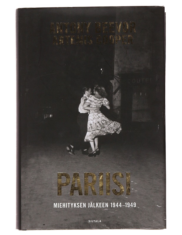Pariisi miehityksen jälkeen 1944-1949 - Beevor, Antony - Historiakirjat - 10105503053 - 0
