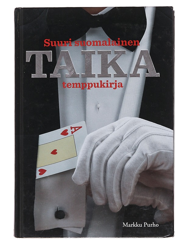 Suuri suomalainen taikatemppukirja - Purho, Markku - Tietokirjat ja oppaat - 10105503068 - 0