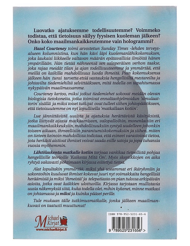 Lähtölaskenta matkalle kotiin : henkeäsalpaavia näkymiä sieltä, keitä me olemme ja minne olemme menossa - Courteney, Hazel - Tietokirjat ja oppaat - 10105503188 - 1