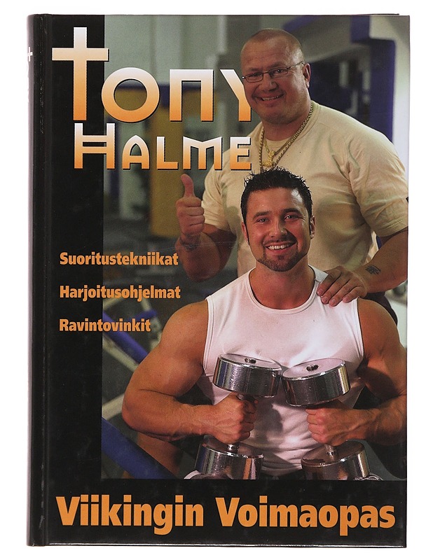 Viikingin voimaopas - Halme, Tony - Elämäkerrat ja muistelmat - 10105503192 - 0