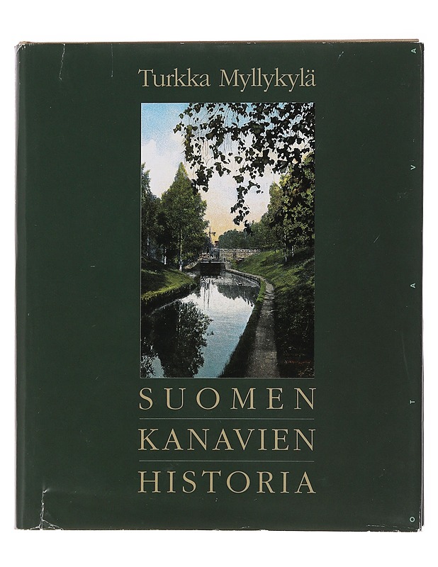 Suomen kanavien historia - Turkka Myllykylä - Historiakirjat - 10105503212 - 0