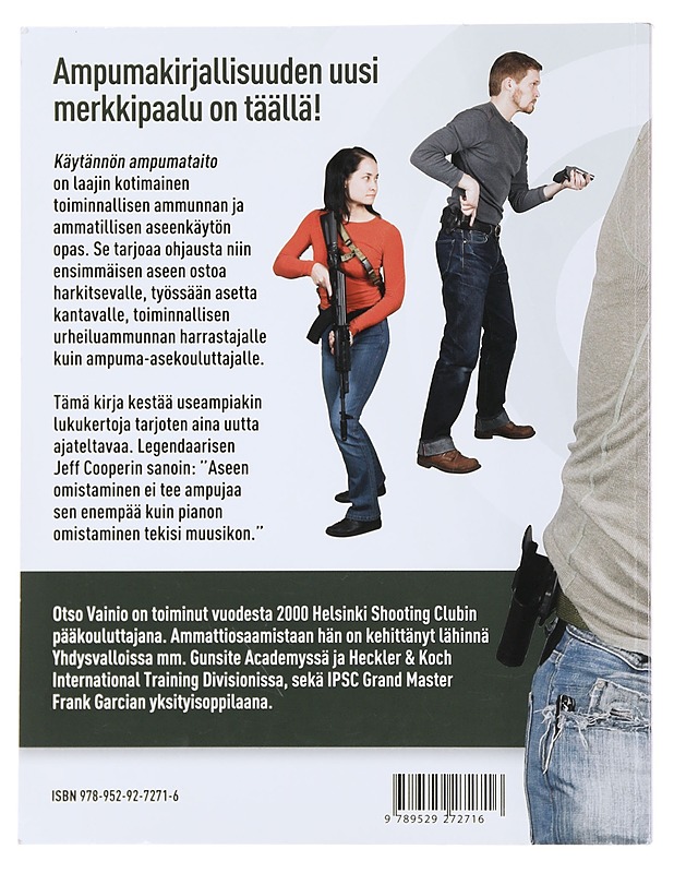Käytännön ampumataito - Vainio, Otso - Tietokirjat ja oppaat - 10105503224 - 1