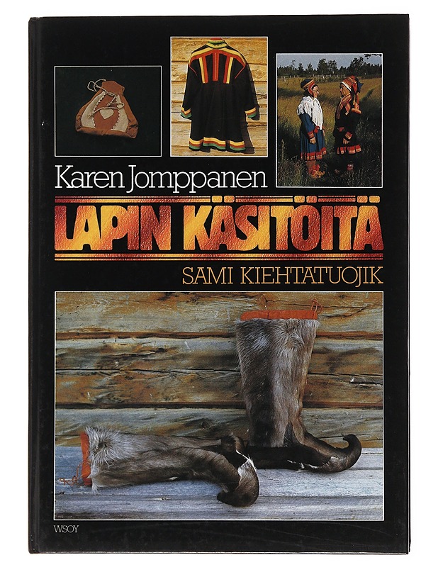 Lapin Käsitöitä - Sami Kiehtatuojik - Harrastekirjat - 10105503230 - 0