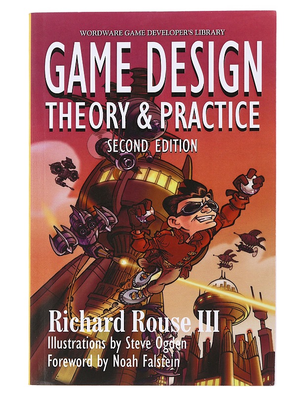 Game design : theory and practice - Rouse, Richard - Tietokirjat ja oppaat - 10105503300 - 0