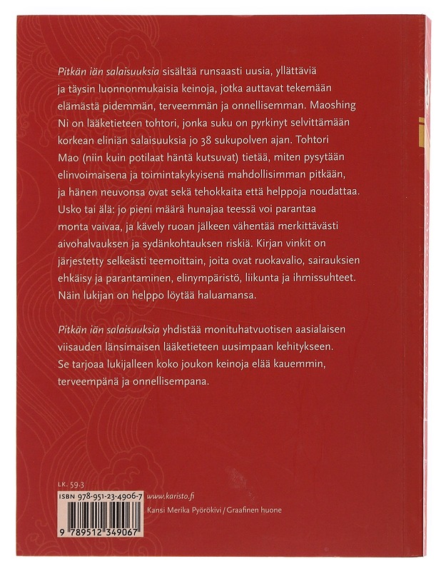 Pitkän iän salaisuuksia : satoja tapoja elää satavuotiaaksi - Ni, Maoshing - Hyvinvointikirjat - 10105503341 - 1