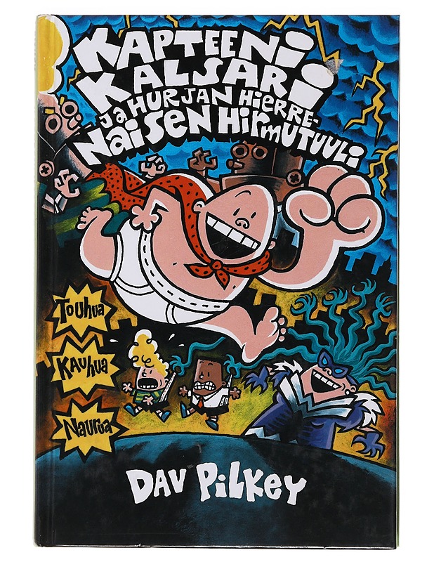 Kapteeni Kalsari ja Hurjan Hierrenaisen hirmutuuli - Pilkey, Dav - Nuorten kirjat - 10105503348 - 0