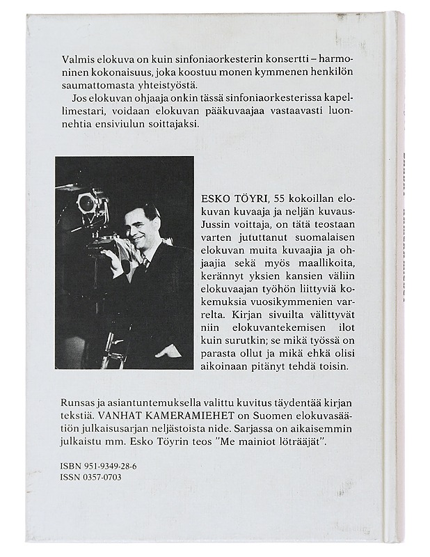 Vanhat kameramiehet : suomalaisen elokuvan kameramiehiä 1930-1950 - Esko Töyri - Elämäkerrat ja muistelmat - 10105503347 - 1