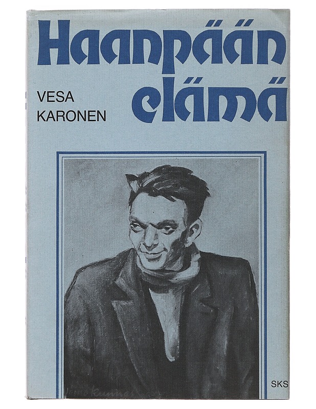Haanpään elämä - Vesa Karonen - Elämäkerrat ja muistelmat - 10105503357 - 0