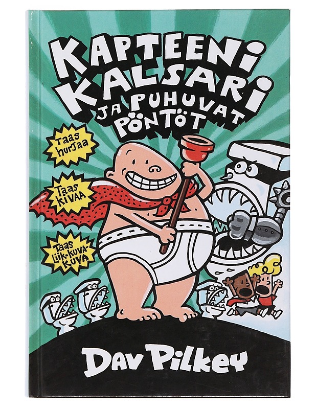 Kapteeni Kalsari ja puhuvat pöntöt - Pilkey, Dav - Lastenkirjat - 10105503363 - 0