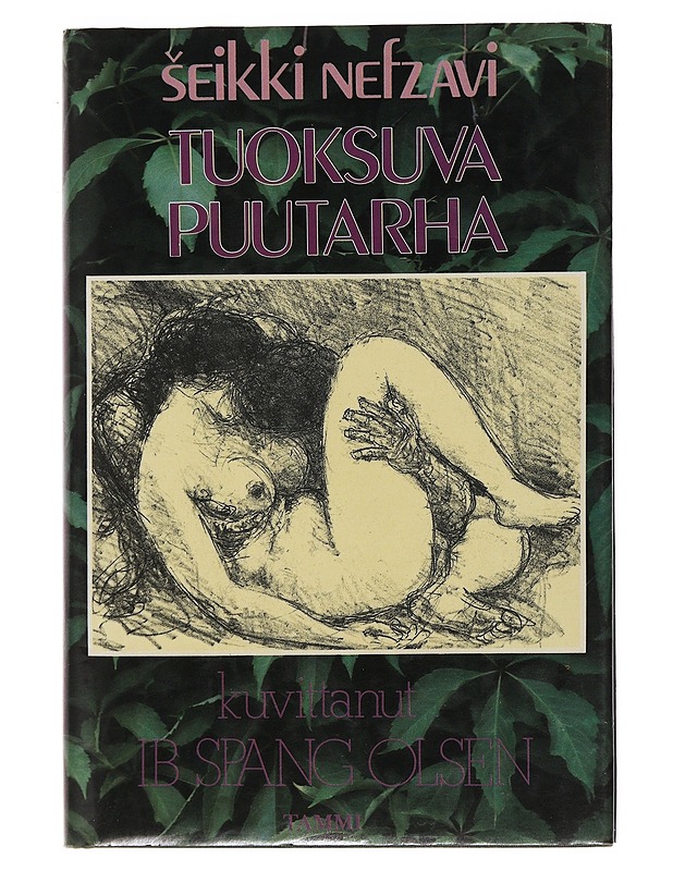 Tuoksuva puutarha - Nafzawi, Seikki - Tietokirjat ja oppaat - 10105503371 - 0