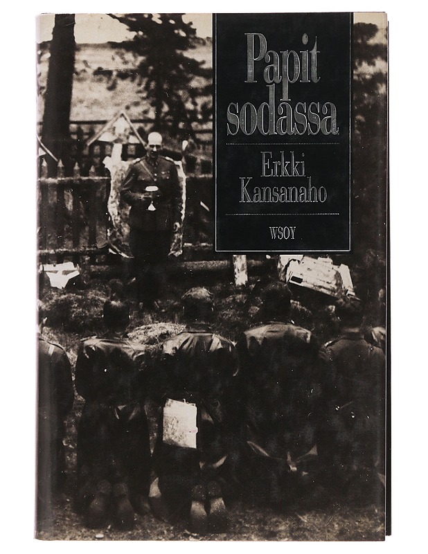Papit sodassa - Erkki Kansanaho - Historiakirjat - 10105503376 - 0