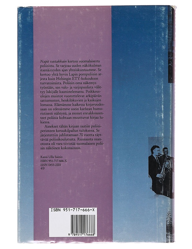 NAPIT VASTAKKAIN : SUOMALAISET POLIISIT KERTOVAT - LAUHAKANGAS, OUTI - Tietokirjat ja oppaat - 10105503385 - 1