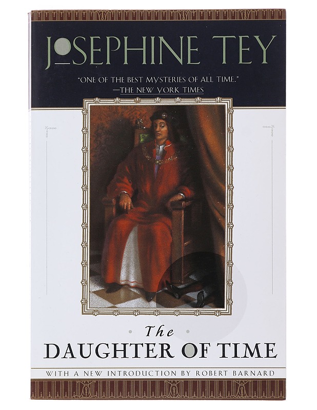 The Daughter of Time - Josephine Tey - Kaunokirjallisuus - 10105503419 - 0