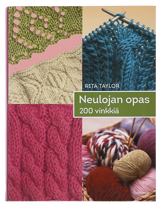 Neulojan opas : 200 vinkkiä - Taylor, Rita - Tietokirjat ja oppaat - 10105503423 - 0