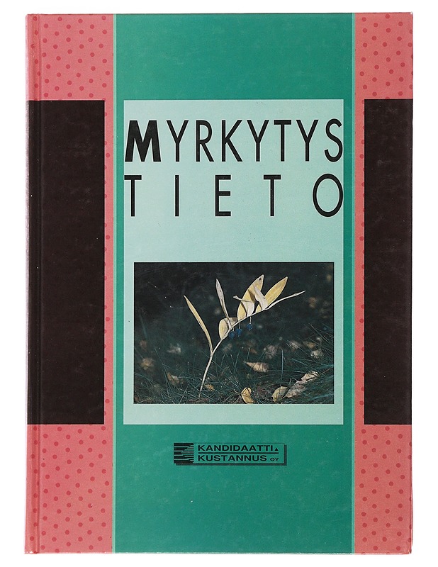 Myrkytystieto - Kinos, Marja - Tietokirjat ja oppaat - 10105503435 - 0