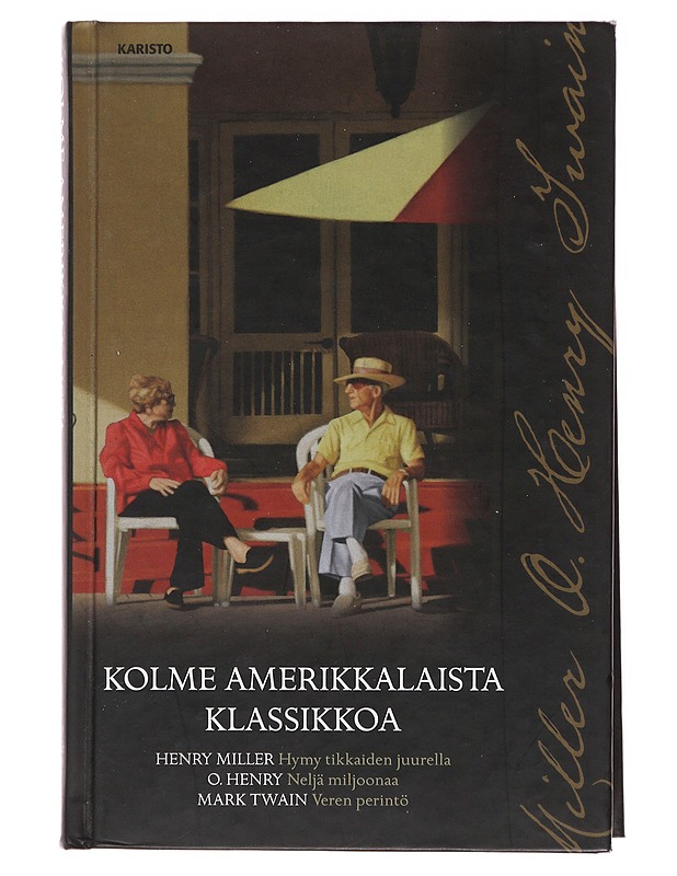 Kolme amerikkalaista klassikkoa - Twain, Mark - Romaanit ja novellit - 10105503440 - 0