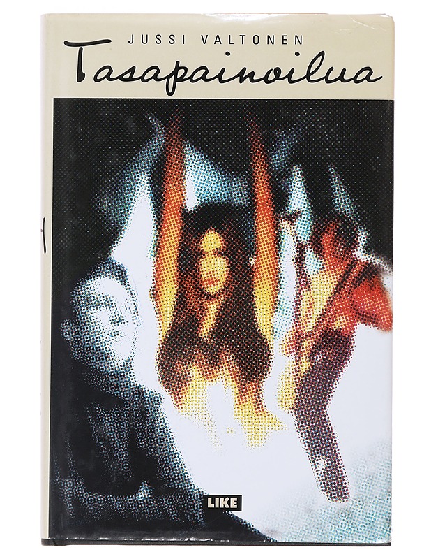 Tasapainoilua - Jussi Valtonen - Musiikki- ja elokuvakirjat - 10105503447 - 0