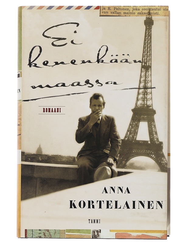 Ei kenenkään maassa : romaani - Anna Kortelainen - Historiakirjat - 10105503450 - 0