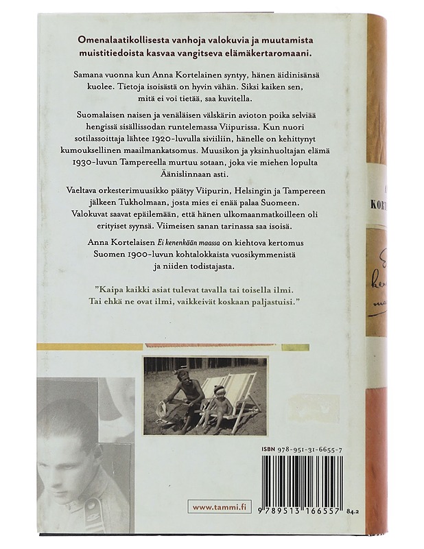 Ei kenenkään maassa : romaani - Anna Kortelainen - Historiakirjat - 10105503450 - 1