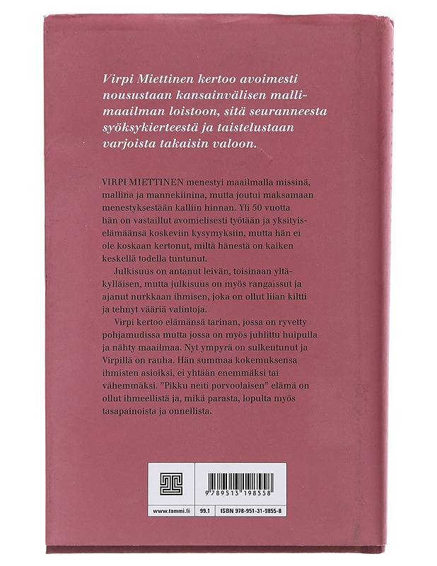 Tuhma prinsessa : selviytymistarina - Miettinen, Virpi - Elämäkerrat ja muistelmat - 10105503461 - 1