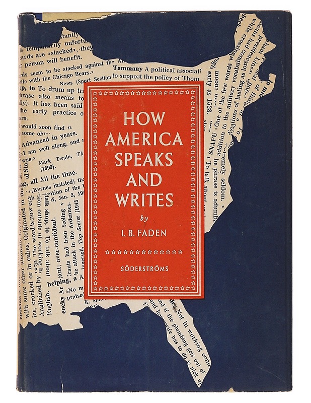 How America Speaks and Writes - I. B. Faden - Tietokirjat - 10105503491 - 0