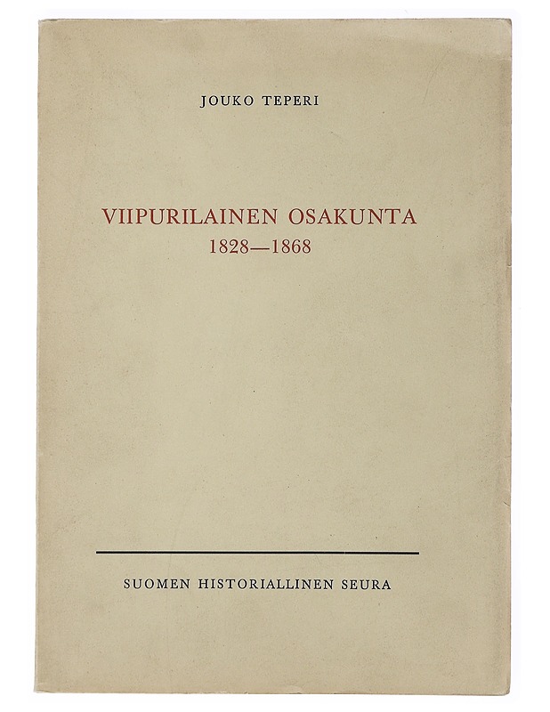 Viipurilainen osakunta 1828-1868 - Jouko Teperi - Historiakirjat - 10105503497 - 0