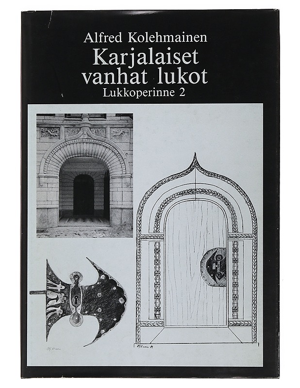 Lukkoperinne. 2, Karjalaiset vanhat lukot - Kolehmainen, Alfred - Historiakirjat - 10105503562 - 0