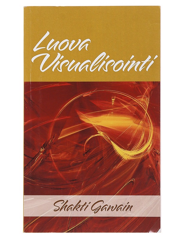 Luova visualisointi - Gawain, Shakti - Tietokirjat ja oppaat - 10105503561 - 0