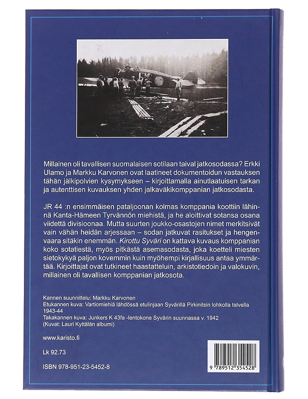 Kirottu Syväri : hämäläiskomppanian jatkosota - Ulamo, Erkki - Historiakirjat - 10105503605 - 1