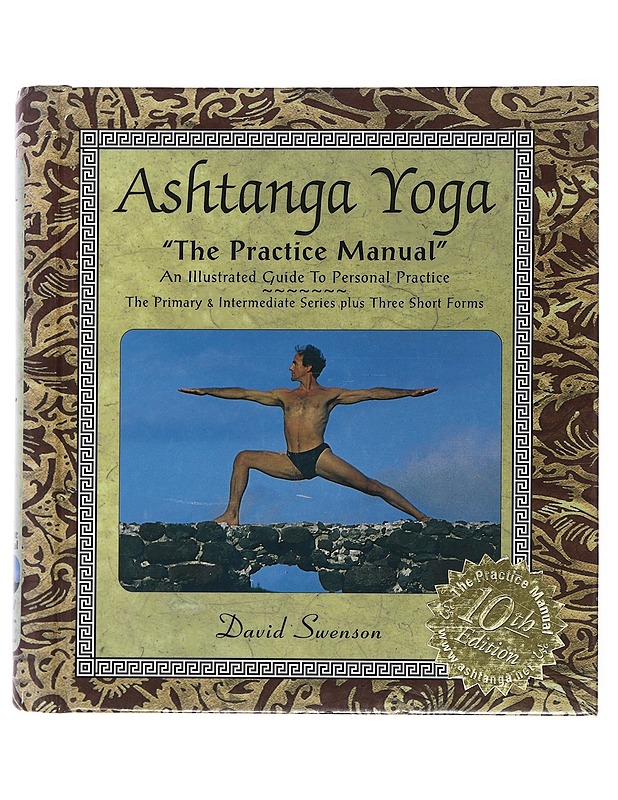 Ashtanga yoga : the practice manual - Swenson, David - Tietokirjat ja oppaat - 10105503644 - 0