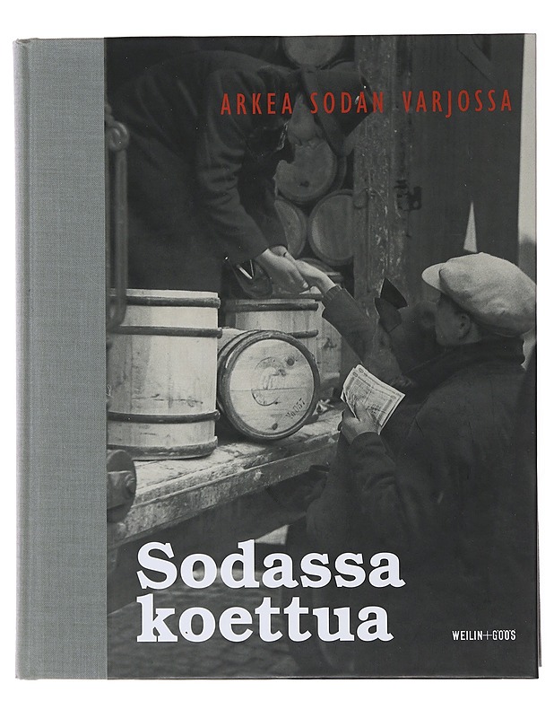 Sodassa koettua : osa 3, Arkea sodan varjossa - Sari Näre - Historiakirjat - 10105503661 - 0