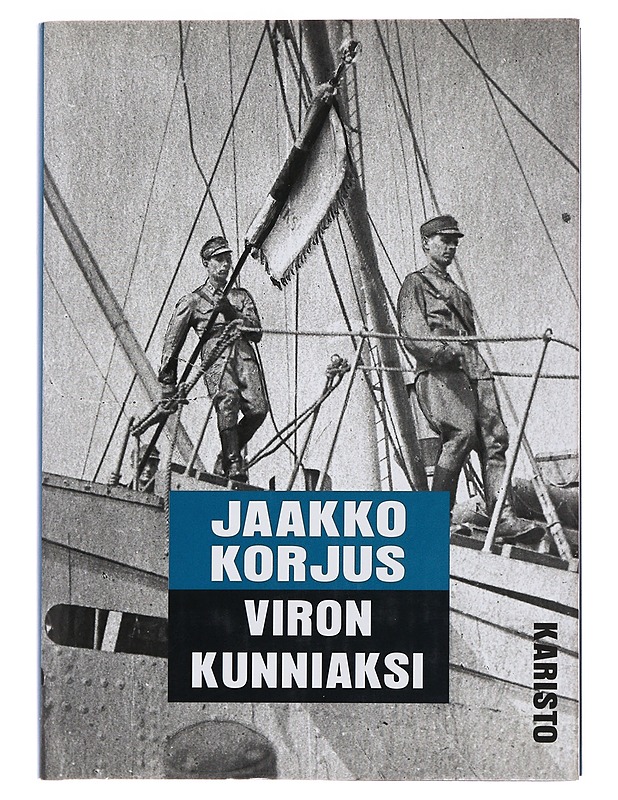 Viron kunniaksi - Jaakko Korjus - Historiakirjat - 10105503788 - 0