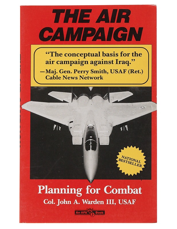 The air campaign : planning for combat - Warden, John A. - Historiakirjat - 10105503790 - 0