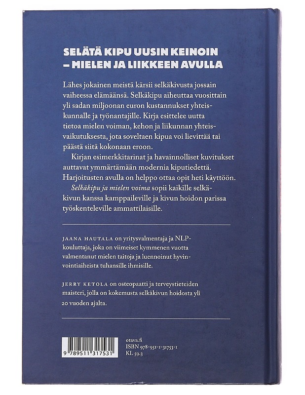Selkäkipu ja mielen voima - Hautala, Jaana - Tietokirjat ja oppaat - 10105503792 - 1
