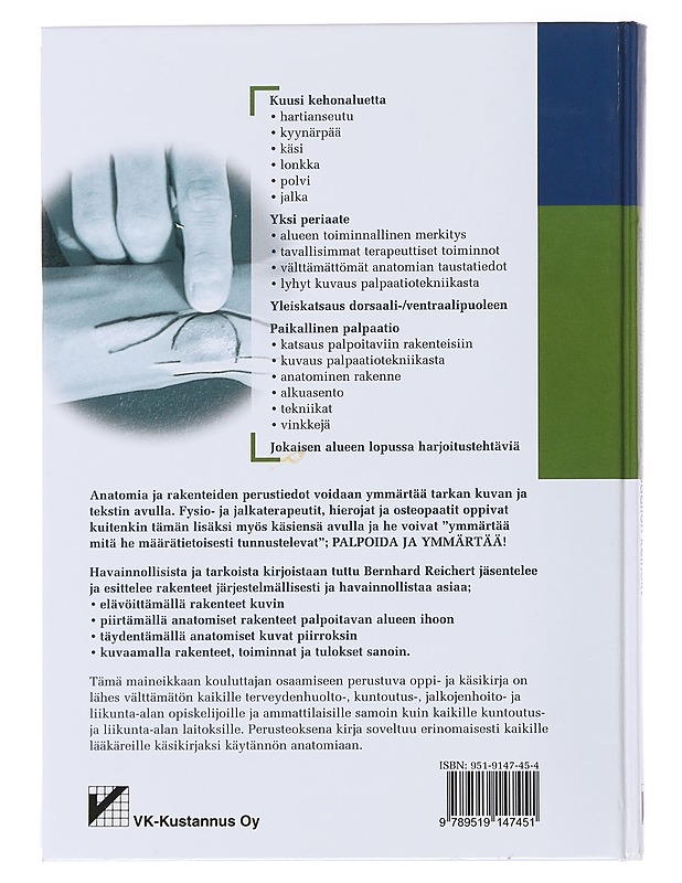 Käytännön anatomia : ylä- ja alaraajan tutkiminen palpaation keinoin - Reichert, Bernhard - Tietokirjat ja oppaat - 10105503803 - 1