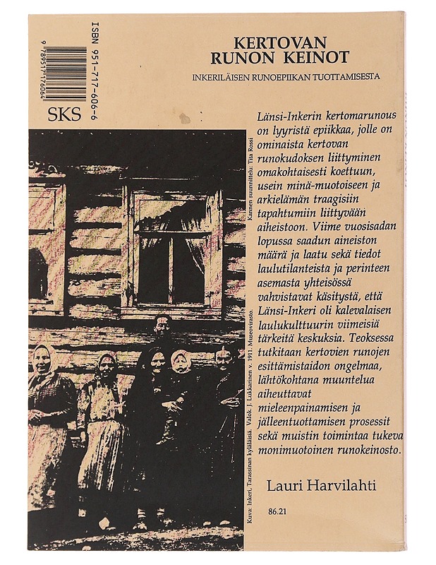 Kertovan runon keinot : inkeriläisen runoepiikan tuottamisesta - Lauri Harvilahti - Runot ja näytelmät - 10105503832 - 1