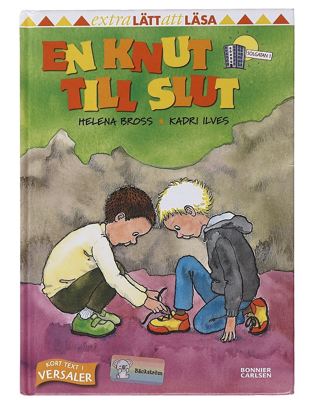 En knut till slut - Bross, Helena - Lastenkirjat - 10105503837 - 0