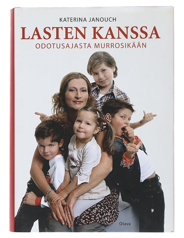 Lasten kanssa : odotusajasta murrosikään - Janouch, Katerina - Tietokirjat ja oppaat - 10105503854 - 0