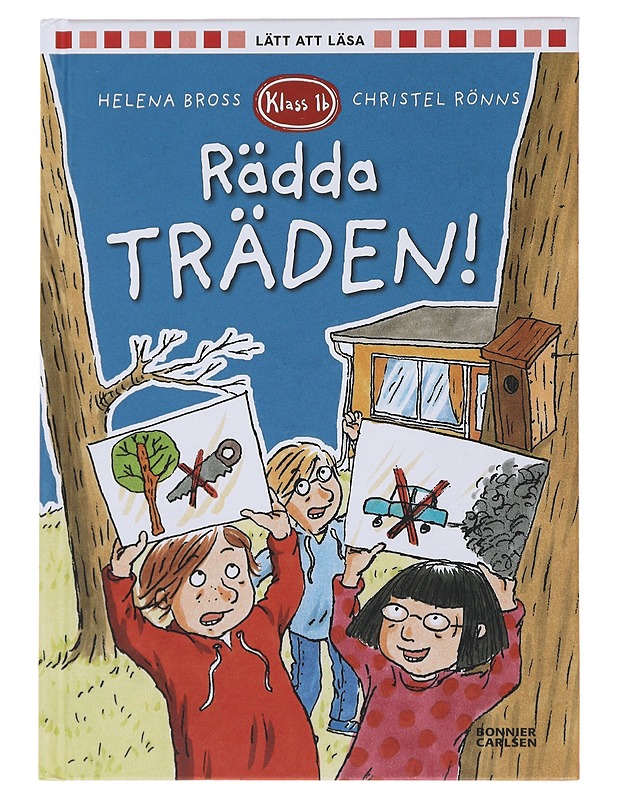 Rädda träden! - Bross, Helena - Lastenkirjat - 10105503888 - 0