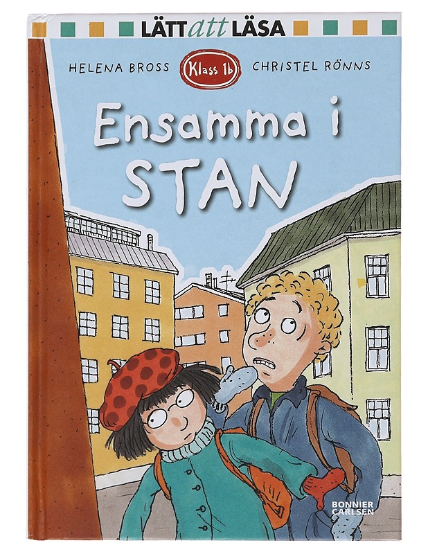 Ensamma i stan - Bross, Helena - Lastenkirjat - 10105503892 - 0