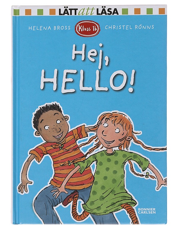 Hej, hello! - Bross, Helena - Lastenkirjat - 10105503894 - 0