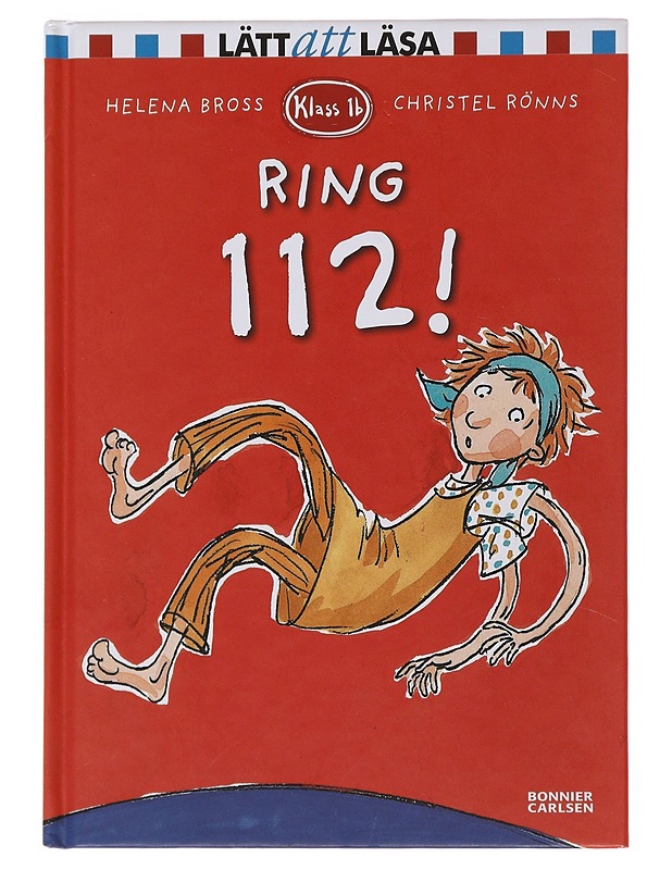 Ring 112! - Bross, Helena - Lastenkirjat - 10105503903 - 0